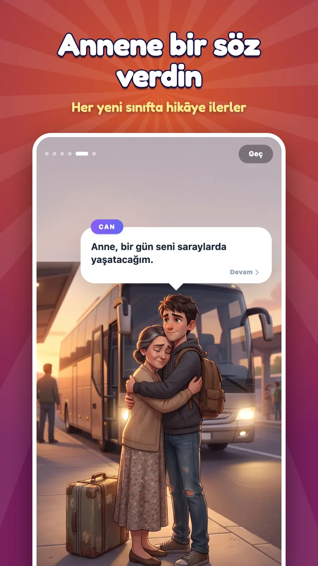 Annene bir söz verdin: kahraman otogarda annesine sarılarak vedalaşıyor.